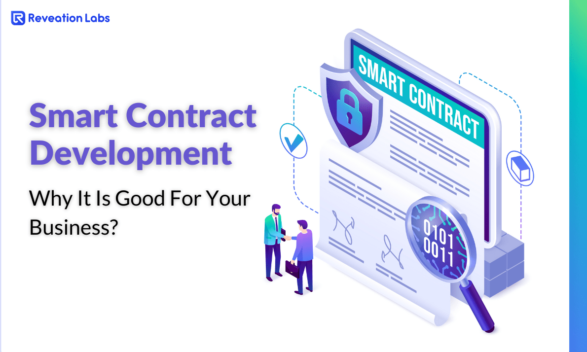 Smart Contract Development - Why It Is Good For Your Business?