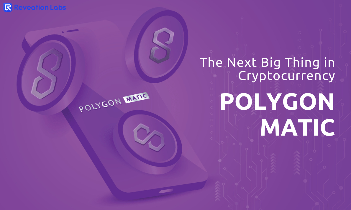 The Next Big Thing in Cryptocurrency: Polygon Matic